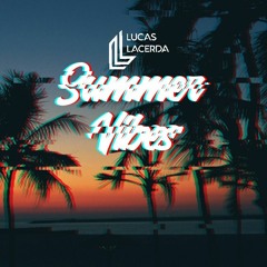 Lucas Lacerda - @ Summer Vibes 20