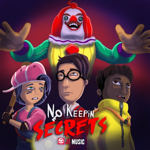 Stream No Keepin' Secrets - Secret Neighbor Rap by JT Music