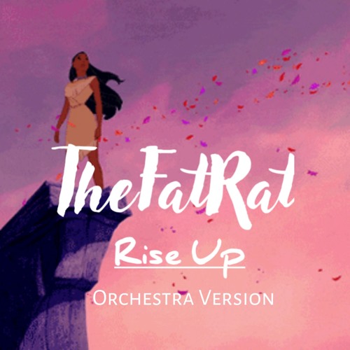 TheFatRat - Rise Up (Orchestra Version)