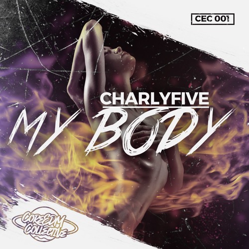 Charlyfive - My Body