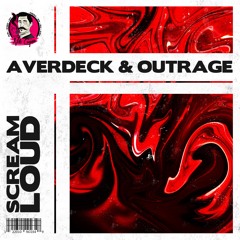 Averdeck & OUTRAGE - Scream Loud