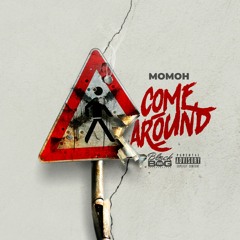 Come Around