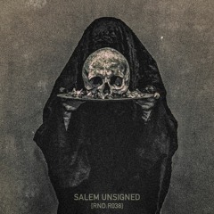 Salem Unsigned - Mammon [Premiere I RND.R038]