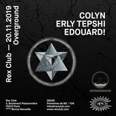 Erly Tepshi Dj Set @ Overground, Rex Club - 2019.11.20