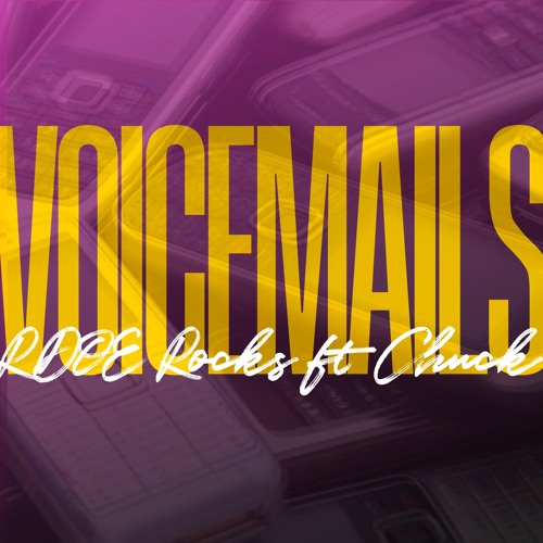 Voicemail Ft Chuck