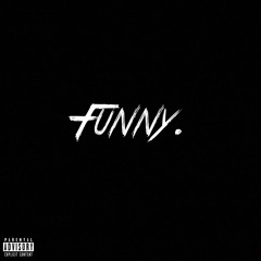 Funny (Freestyle)
