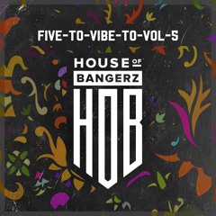 HOB042 Five To Vibe To Vol.5 - Various Artists