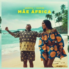 Badoxa - Mãe África (feat. Yasmine)