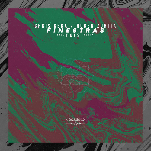 Chris Geka, Ruben Zurita - Finestras (POLS Remix)
