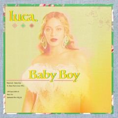 Beyoncé - Baby Boy ft. Sean Paul (luca. Edit)