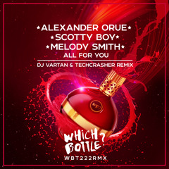 Alexander Orue, Scotty Boy & Melody Smith - All For You(DJ Vartan & Techcrasher Radio Edit)★OUT NOW★