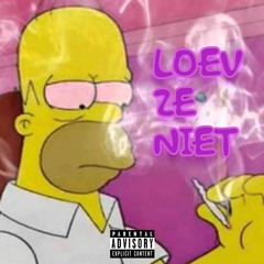 Ik Loev Ze Niet | prod. 2eezy
