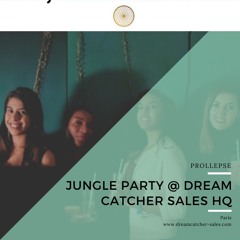 Jungle party @ Dream Catcher Sales HQ - 21/11/2019