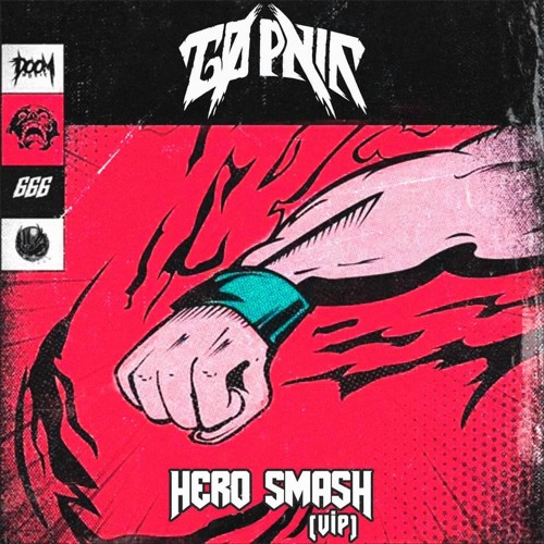 GØ PNIK - HERO SMASH (VIP)
