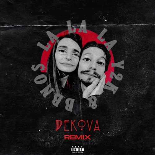 Dekova X Y2k Bbno Lalala Remix By Dekova Haha, i'm at the bank again they wonder how (how i guap like that) pink whip with flames all on the side they wonder how (how i stride like that). dekova x y2k bbno lalala remix by