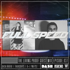 FULL SPEED EPISODE 037 - THE LIVING PROOF