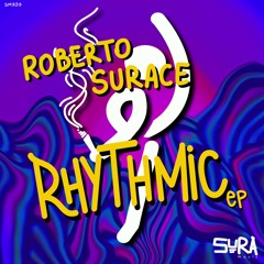 Roberto Surace - Rhythmic (Original Mix) SURA Music