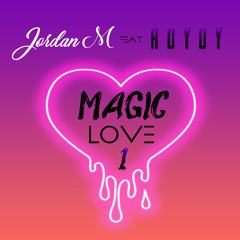 Jordan M feat Rdydy - MagicLove 1