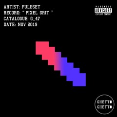 Fulbset - Pixel Grit