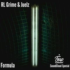 RL Grime & Juelz - Formula