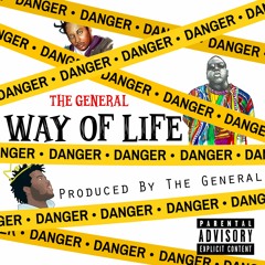 The General - Way Of Life (Produced By The General)