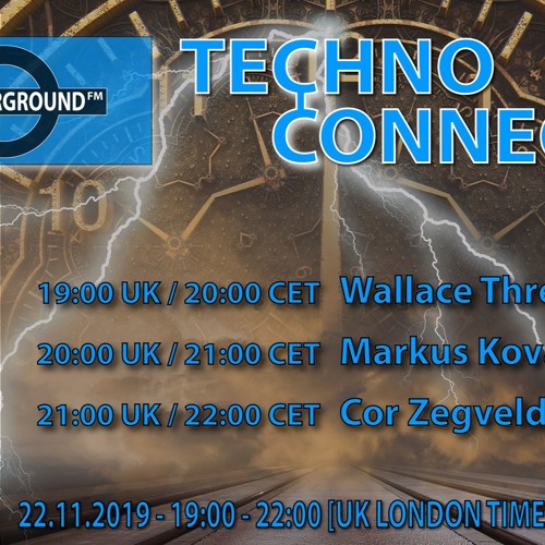 WALLACE THREEOPTIC - TECHNO CONNECTION UK UNDERGROUND FM 22-11-19