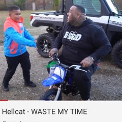 Omi In A Hellcat - WASTE MY TIME (full song)