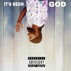 Its been God (prod by elkanah)