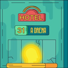 Hotel #31 - A Drena