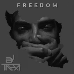 Freedom - DJ Taha