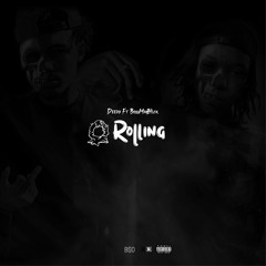 Deedo Ft BossManeNick - O Rolling