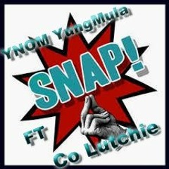 YNOM YungMula x Co Lutchie - Snap