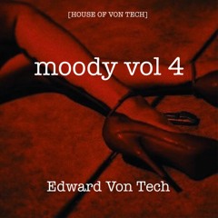 Mood - Edward Von Tech