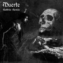 Akeos - Muerte (Rattrix Remix) [FREE DOWNLOAD]