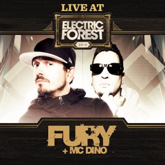 Fury + MC Dino - Live at Electric Forest 2019