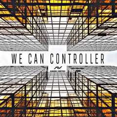 Andre Vertex - We Can Controller (Original Mix)