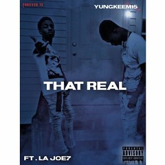 That Real Ft Lajoe7 (Prod. by chaeitsover)
