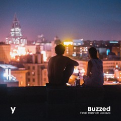 Buzzed (feat. Hannah Lacava)