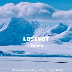Meduza & Goodboys - Piece of your heart REMIX
