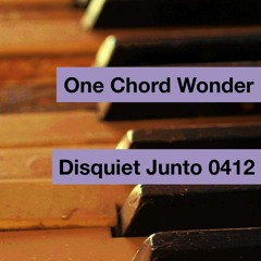 Disquiet Junto Project 0412: One Chord Wonder