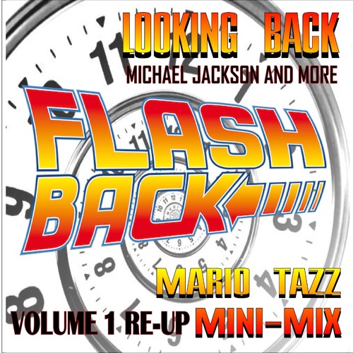 FLASHBACK HITS LOOKING BACK VOLUME 1 (MICHAEL J, WILL S, HEAVEY D And More)
