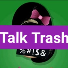 Talk Trash (Keeymix)