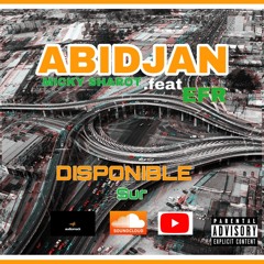 Micky sharot - Abidjan feat Renwaar x Eke boy