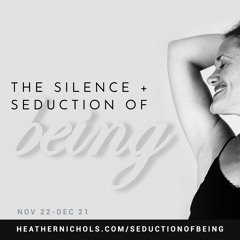 Energy Pull Day 1 - The Silence and Seduction of Being