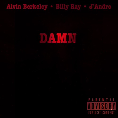 DAMN (feat. Billy Ray & J'Andre)