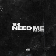 Swipalot x Rynik x Nappy - Need Me