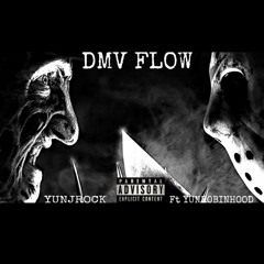 DMV FLOW ft YUNROBINHOOD
