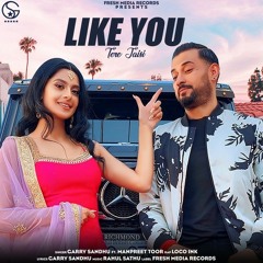 Like U by Garry Sandhu