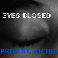 Eyes Closed feat. Biscy Christ