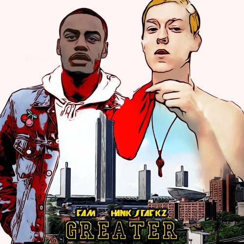 Greater feat. Hank Stackz